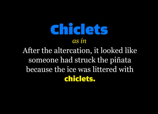 Hockey Slang: Chiclets example